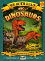 About Dinosaurs (We Both Read - Level 1-2 (Quality)) - Sindy McKay