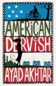 American Dervish - Ayad Akhtar