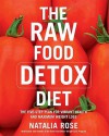 The Raw Food Detox Diet - Natalia Rose