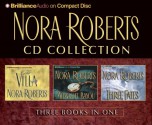 Nora Roberts CD Collection 1: The Villa, Midnight Bayou, Three Fates - Laural Merlington, James Daniels, Bernadette Quigley, Nora Roberts