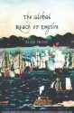 The Global Reach of Empire: Britain's Maritime Expansion in the Indian and Pacific Oceans, 1764���1814 - Alan Frost