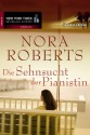 Die Sehnsucht der Pianistin (German Edition) - Ruth Nachtigall, Nora Roberts