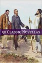 50 Classic Novellas - Leo Tolstoy, Robert Louis Stevenson, George Eliot, Ayn Rand, Samuel Johnson, Jack London, Guy de Maupassant, Herman Melville, Mark Twain, James Joyce, Hermann Hesse, Joseph Conrad, Anton Chekhov, Honoré de Balzac, Nikolai Gogol, Algernon Blackwood, Stephen Crane, Sarah Or