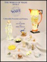 The World Of Wade: Collectable Porcelain And Pottery - Ian Warner, Mike Posgay