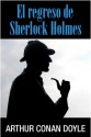 El regreso de Sherlock Holmes - Arthur Conan Doyle