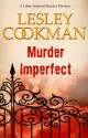 Murder Imperfect - Lesley Cookman