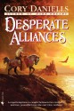 Desperate Alliances - Cory Daniells, Rowena Cory Daniells