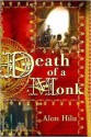 Death of a Monk - Alon Hilu, Evan Fallenberg