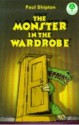 The Monster In The Wardrobe (Oxford Reading Tree, Stage 13,Treetops) - Paul Shipton, Chris Smedley