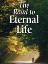 The Road to Eternal Life - United Church of God