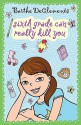 Sixth Grade Can Really Kill You - Barthe DeClements