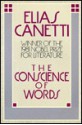 The Conscience of Words - Elias Canetti, Joachim Neugroschel