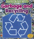 Garbage and Recycling - Chris Oxlade