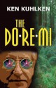 The Do-Re-Mi - Ken Kuhlken