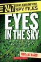 Eyes in the Sky: Satellite Spies Are Watching You! - Lisa Jo Rudy