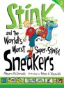 Stink and the World's Worst Super-Stinky Sneakers (Book #3) - Megan McDonald, Peter H. Reynolds