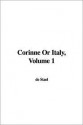 Corinne or Italy, Volume 1 - Stael De Stael