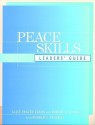 Peace Skills: Leaders' Guide - Alice Frazer Evans, Robert A. Evans