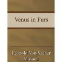 Venus in Furs - Leopold von Sacher-Masoch