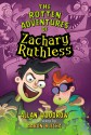 The Rotten Adventures of Zachary Ruthless - Allan Woodrow