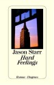 Hard Feelings - Jason Starr