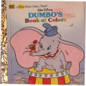 Dumbo's Book of Colors (A First little golden book) - First Little Golden Book, Golden Books