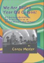 We Are Billion Year Old Carbon: A Tribal-Love-Rock-Novel Set in the Sixties on an Outpost Planet Called Memphis - Corey Mesler