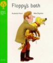 Floppy's Bath (Oxford Reading Tree, Stage 2, More Stories) - Roderick Hunt, Alex Brychta