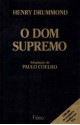 O Dom Supremo - Henry Drummond