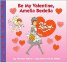 Be My Valentine, Amelia Bedelia - Herman Parish, Lynn Sweat