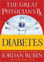 The Great Physician's Rx For Diabetes - Jordan Rubin