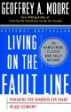 Living on the Fault Line, Revised Edition: Managing for Shareholder Value in Any Economy - Geoffrey A. Moore