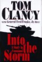 Into the Storm: On the Ground in Iraq (Commanders) - Tom Clancy, Frederick M. Franks