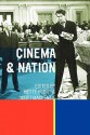 Cinema and Nation - Mette Hjort, Scott MacKenzie