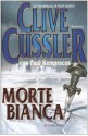 Morte bianca - Clive Cussler, Paola Mirizzi Zoppi, Paul Kemprecos