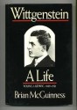 Wittgenstein: A life: Young Ludwig 1889-1921. - Brian McGuinness