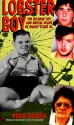 Lobster Boy: The Bizarre Life and Brutal Death of Grady Stiles Jr. - Fred Rosen