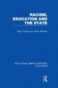 Racism, Education and the State: Volume 6 (Routledge Library Editions: Education) - Barry Troyna, Jenny Williams