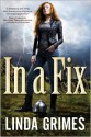 In a Fix - Linda Grimes