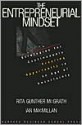 The Entrepreneurial Mindset: Strategies for Continuously Creating Opportunity in an Age of Uncertainty - Rita Gunther McGrath, Ian MacMillan