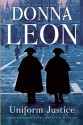 Uniform Justice - Donna Leon