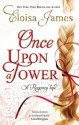 Once Upon a Tower: Number 5 in series (Happy Ever After) - Eloisa James