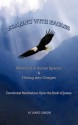 Soaring with Eagles: Reveling in Sunny Spaces and Diving Into Gorges Devotional Meditations Upon the Book of James - James Gibson