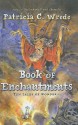 Book Of Enchantments - Patricia C. Wrede