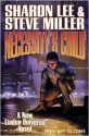 Necessity's Child - Sharon Lee, Steve Miller