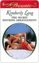 The Secret Mistress Arrangement - Kimberly Lang