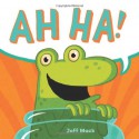 Ah Ha! - Jeff Mack