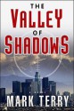 The Valley of Shadows - Mark Terry