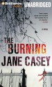 The Burning - Jane Casey, Sarah Coomes