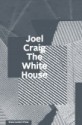 The White House - Joel Craig